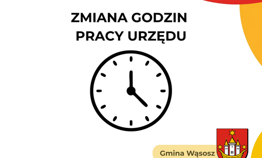 Zmiana godzin otwarcia Urzędu!