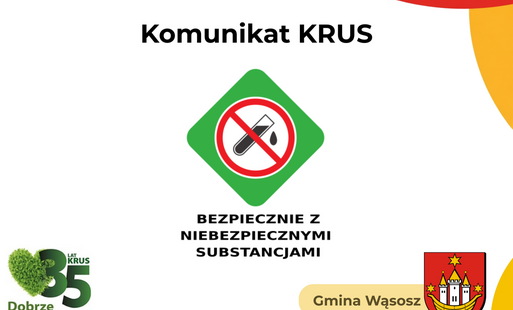 KOMUNIKAT KRUS - Bezpieczna praca ze środkami chemicznymi