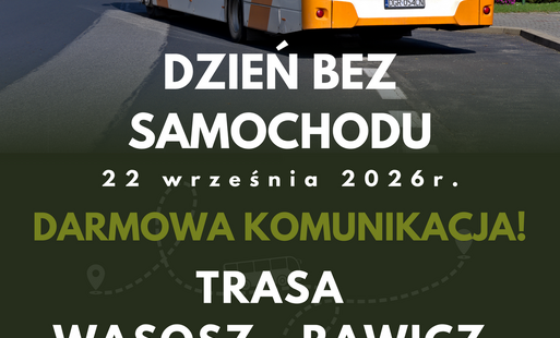 Zostaw auto w garażu! Darmowe przejazdy na trasie Wąsosz – Rawicz 22 września!