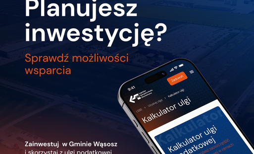 Zainwestuj w Gminie Wąsosz i zapłać mniejszy podatek – kalkulator ulg już dostępny